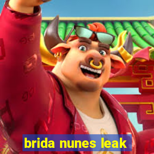 brida nunes leak